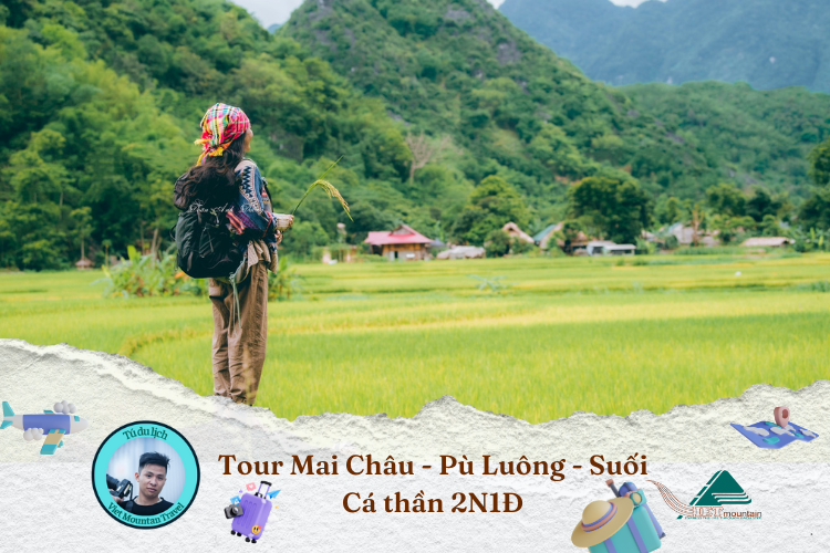Tour Pù Luông 2N1D Mai Châu – Pù Luông- Suối Cá Thần